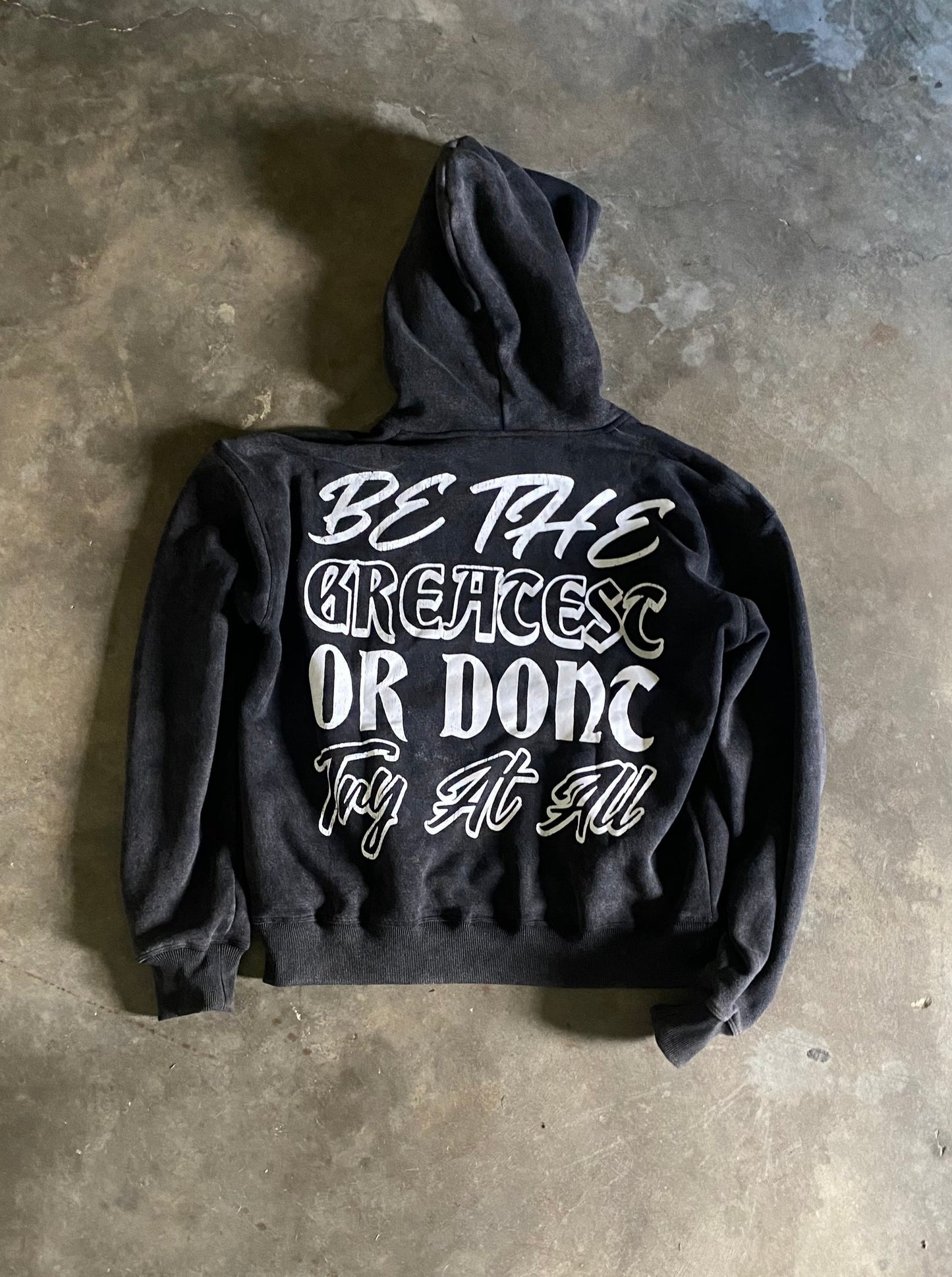 Be The Greate$t Or Dont Try At All Black Hoodie